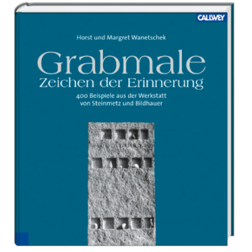 Grabmale – Zeichen der Erinnerung