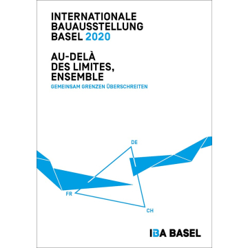 IBA Basel 2020 (französisch)