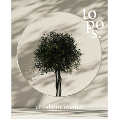 topos 135 | circularity in cities